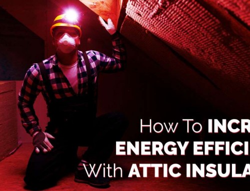 How To Increase Energy Efficiency With Attic Insulation