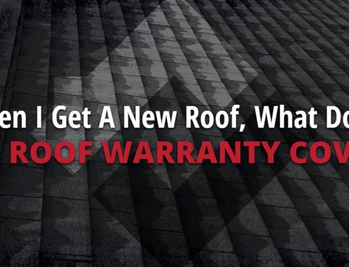 When I Get A New Roof, What Does The Roof Warranty Cover?